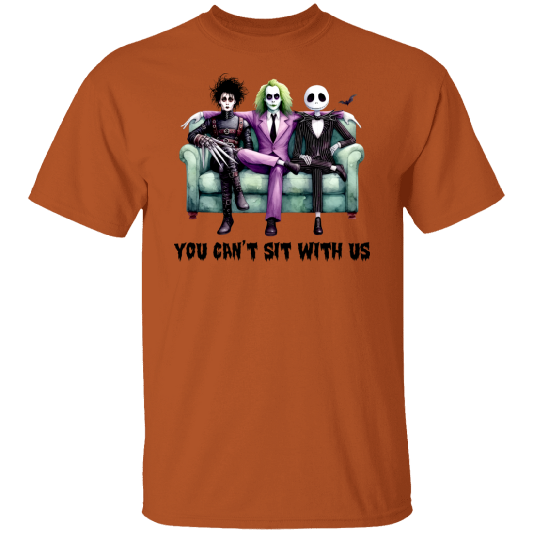 Halloween "You Can't Sit With Us" T-Shirt/Sweatshirt