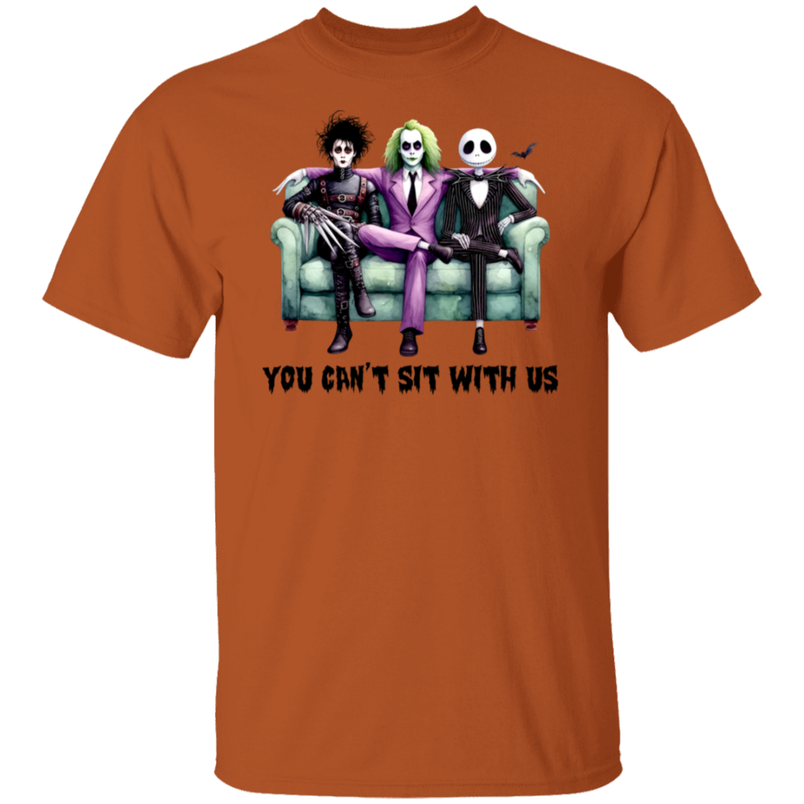 Halloween "You Can't Sit With Us" T-Shirt/Sweatshirt