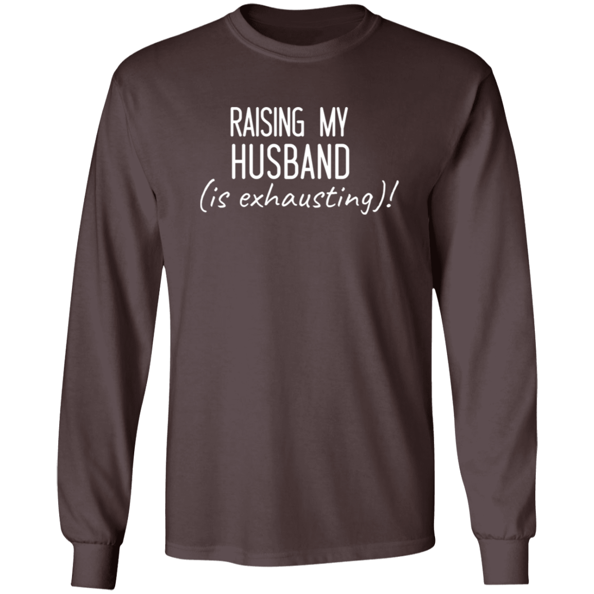 To Wife "Raising My Husband" Ultra Cotton T-Shirt