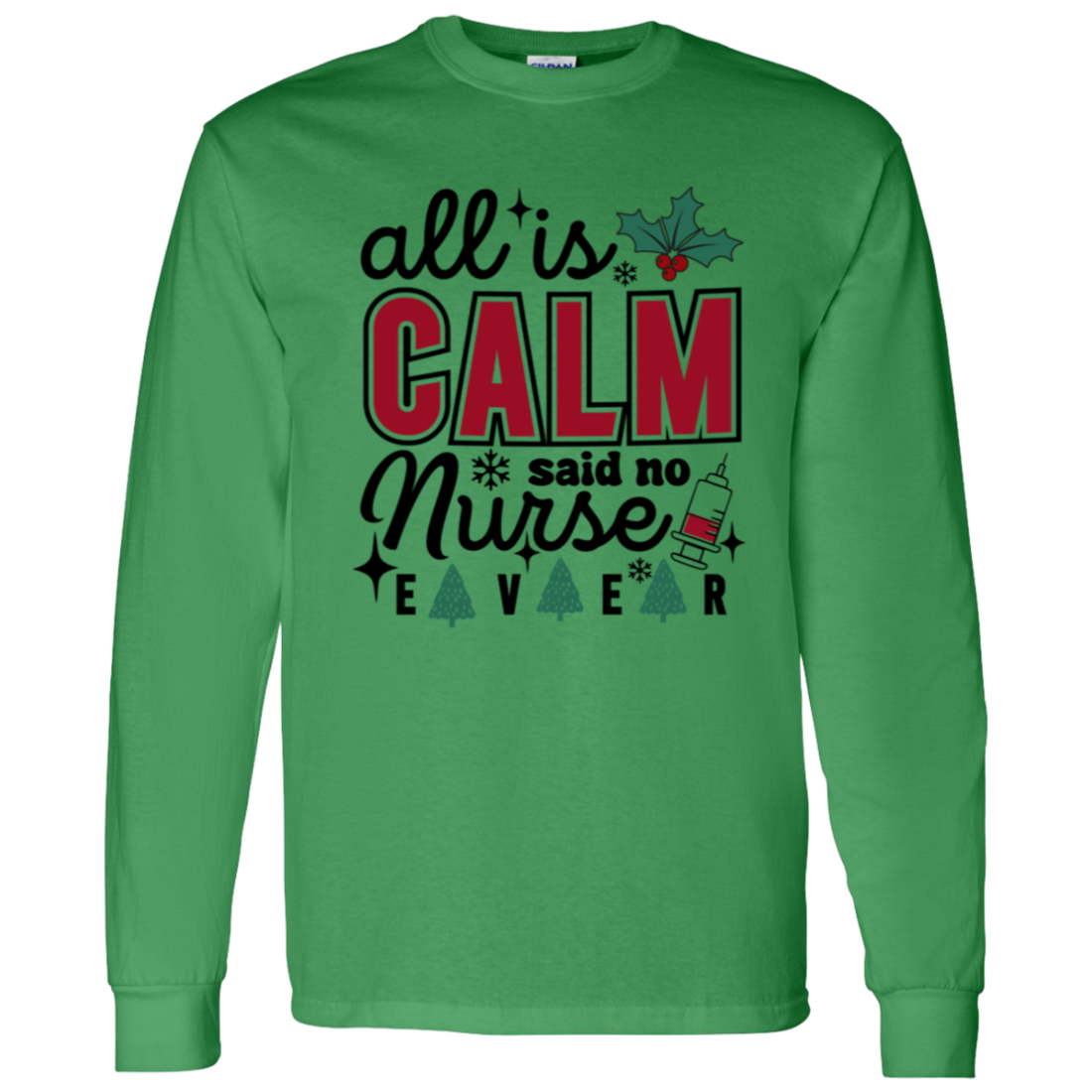 Funny Christmas "All is calm Nurse" T- Shirt!
