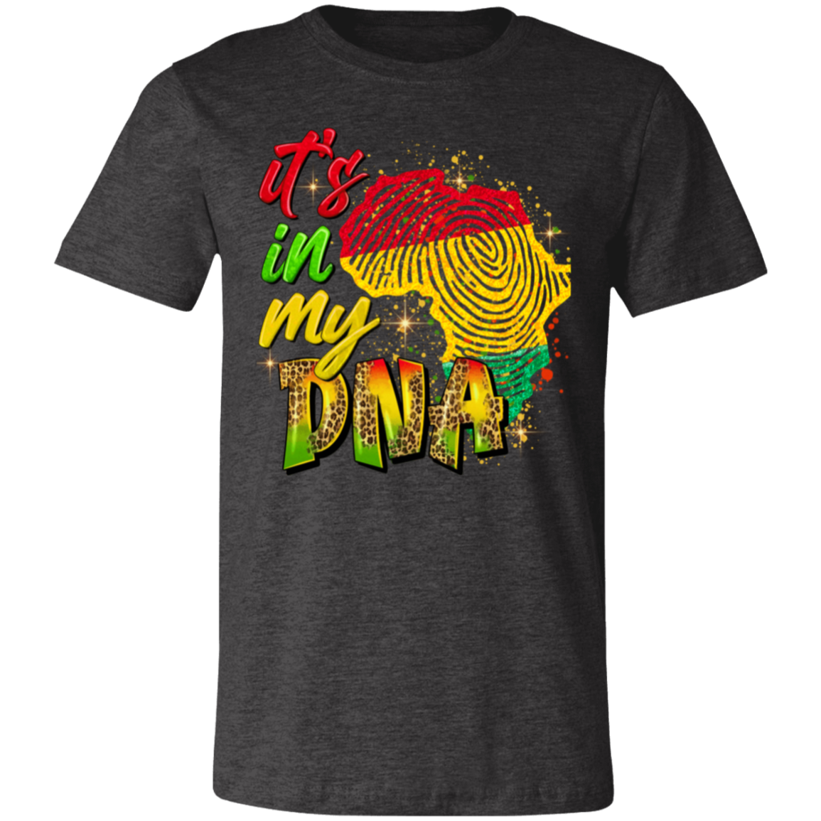 "It's In My DNA" Short-Sleeve T-Shirt