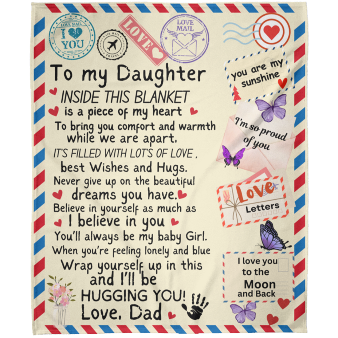 To My Daughter "I'll Be Hugging You" Fleece Blankets