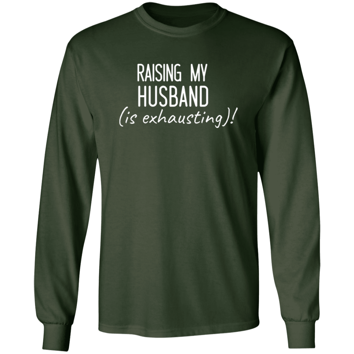 To Wife "Raising My Husband" Ultra Cotton T-Shirt