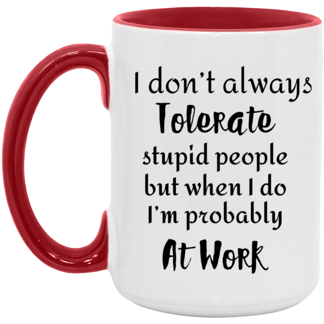HUMOR 15oz Accent Mug