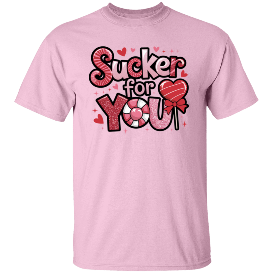 Valentine "Sucker for You" T-Shirt for your Valentine