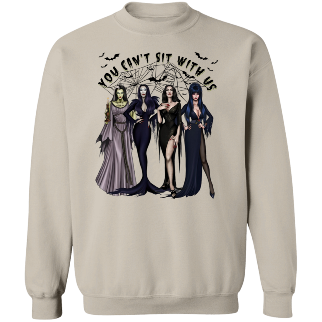 Halloween Witches "You Can't Sit With Us" Pullover Sweatshirt/T-Shirt