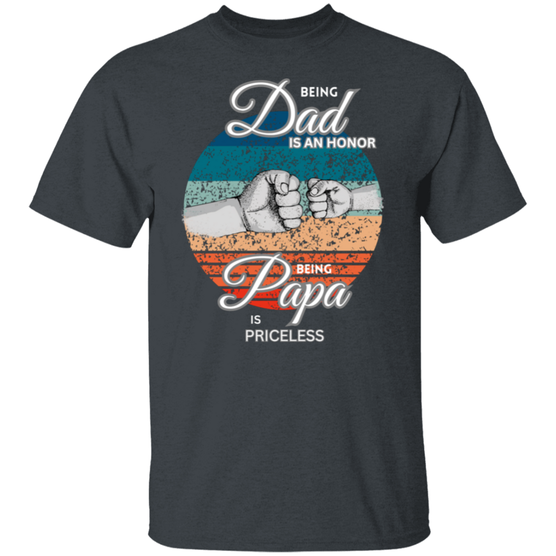 "Being Dad is an Honor" Short Sleeve T-Shirt