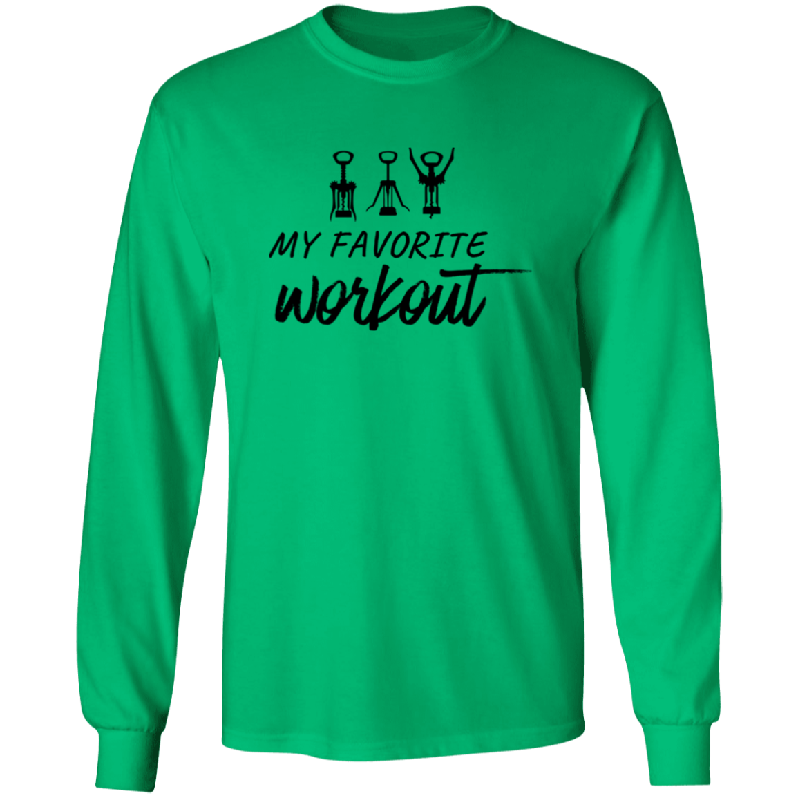 Gift for Her "My Favorite Wine Workout" Sweatshirt