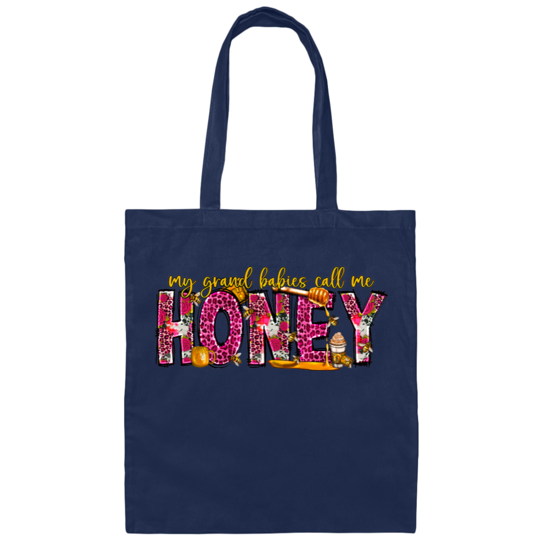 "My Grandbabies Call Me Honey" Canvas Tote Bag