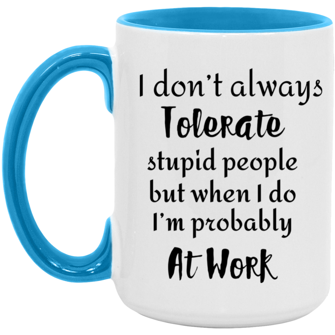 HUMOR 15oz Accent Mug