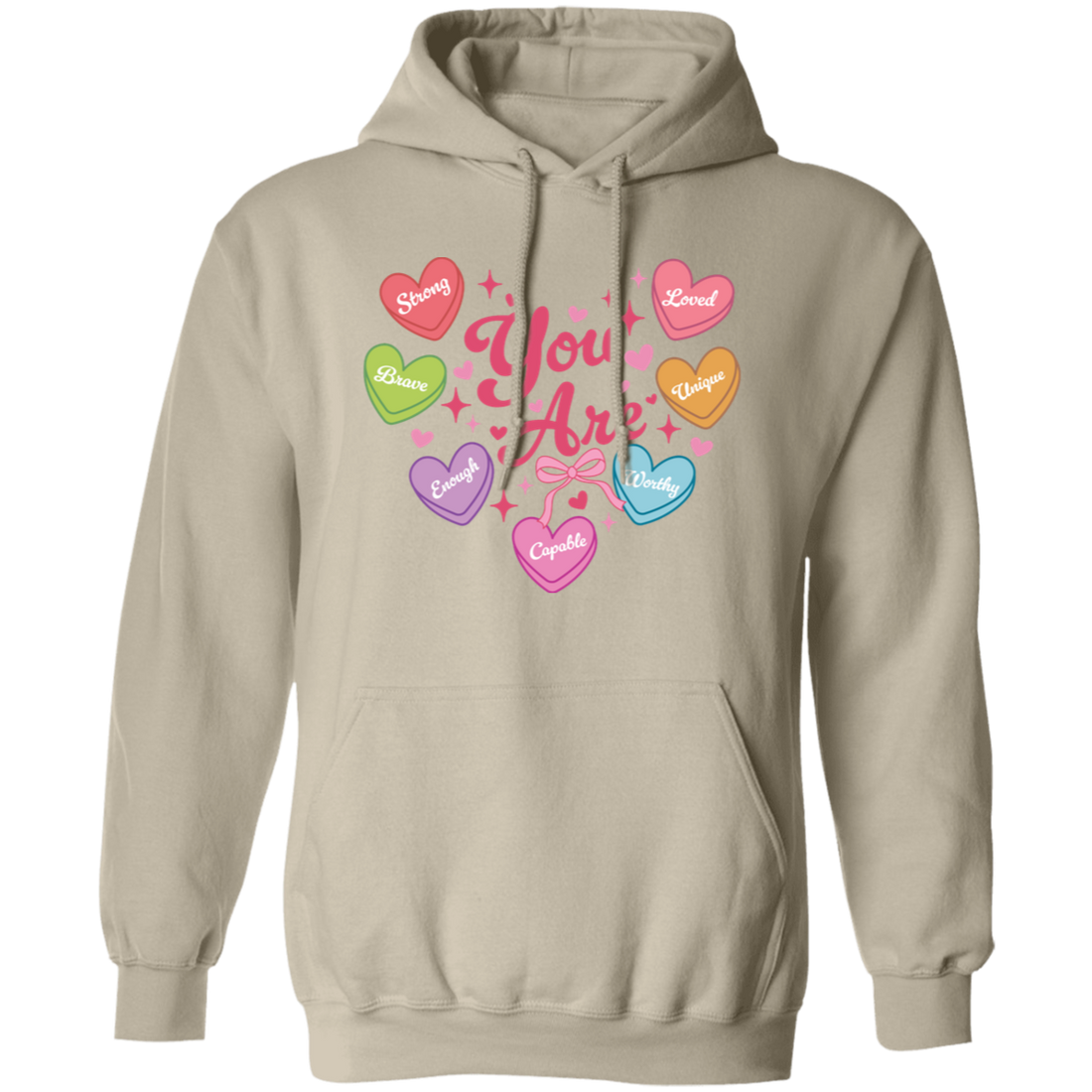Valentine Day "You Are" Affirmation Sweatshirt/Hoodie