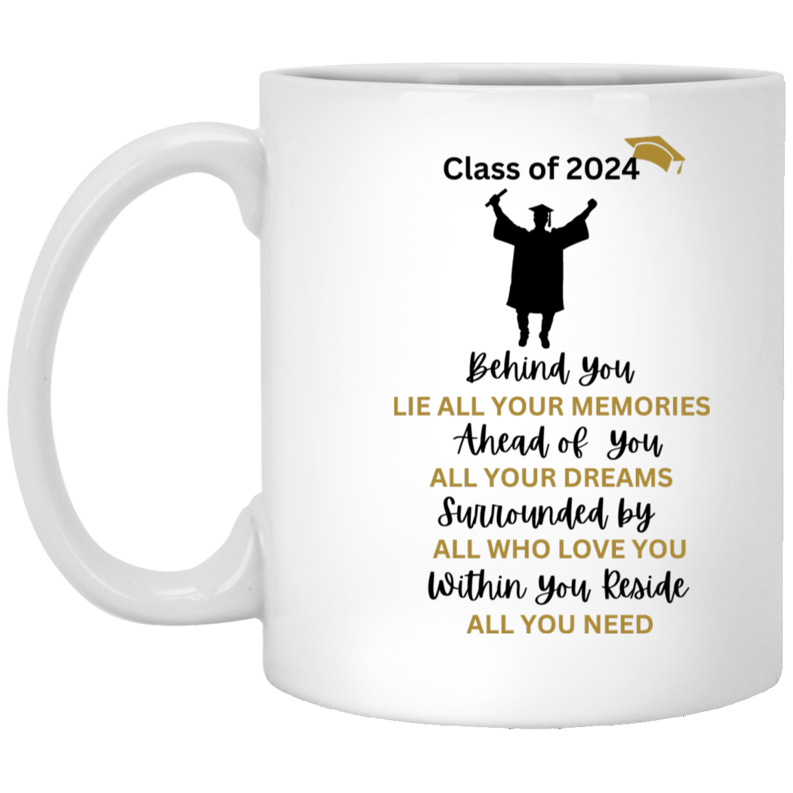 To My Son "Within You, All You Need" 11oz Graduation Mug