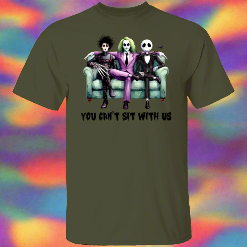 Halloween "You Can't Sit With Us" T-Shirt/Sweatshirt