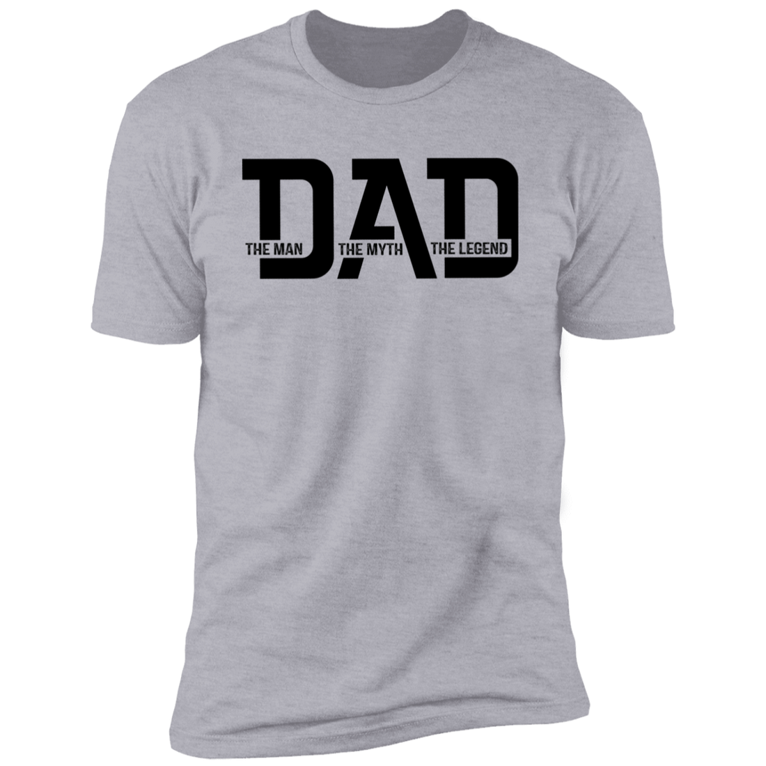To Dad "The Man, Myth, Legend" Short Sleeve T-Shirt