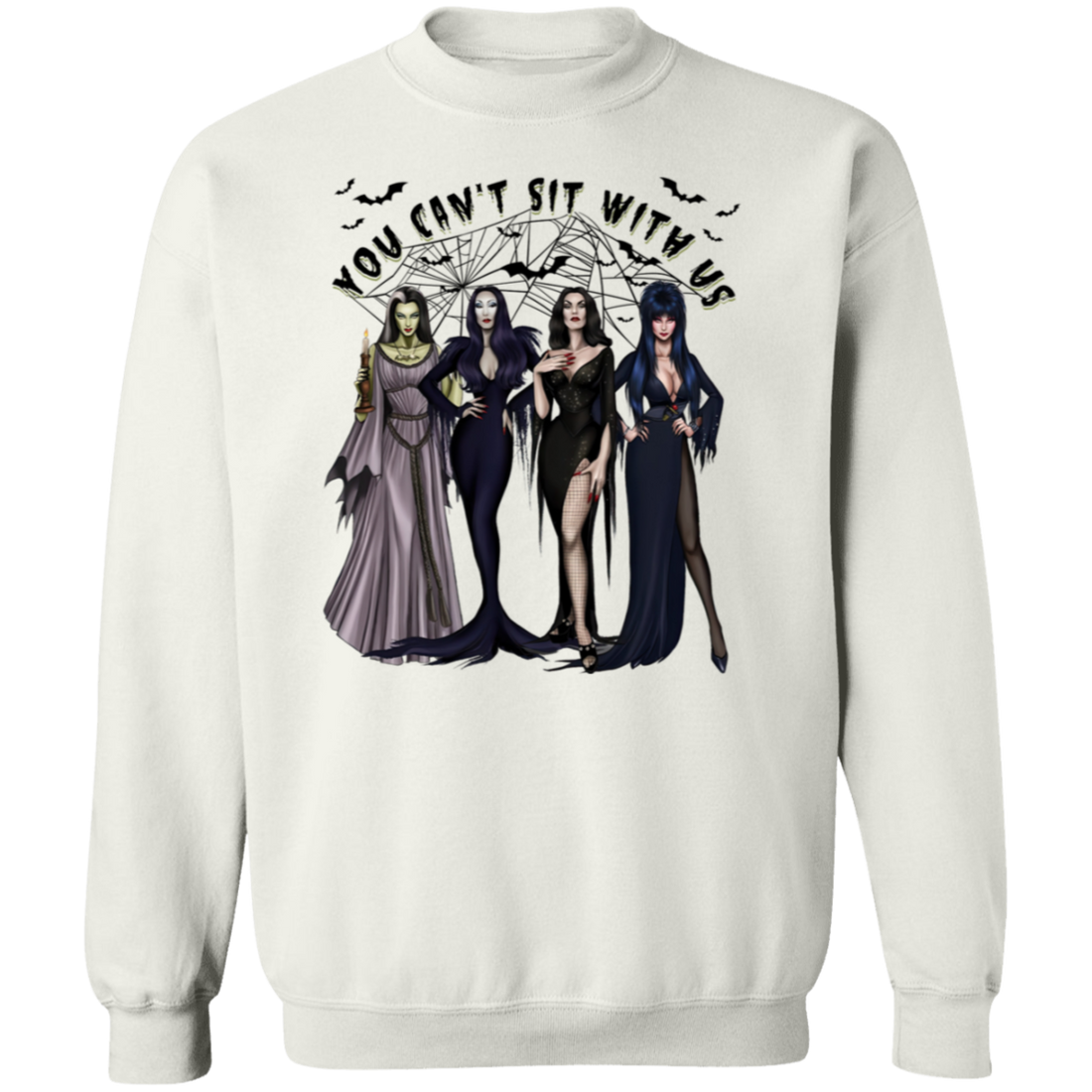 Halloween Witches "You Can't Sit With Us" Pullover Sweatshirt/T-Shirt