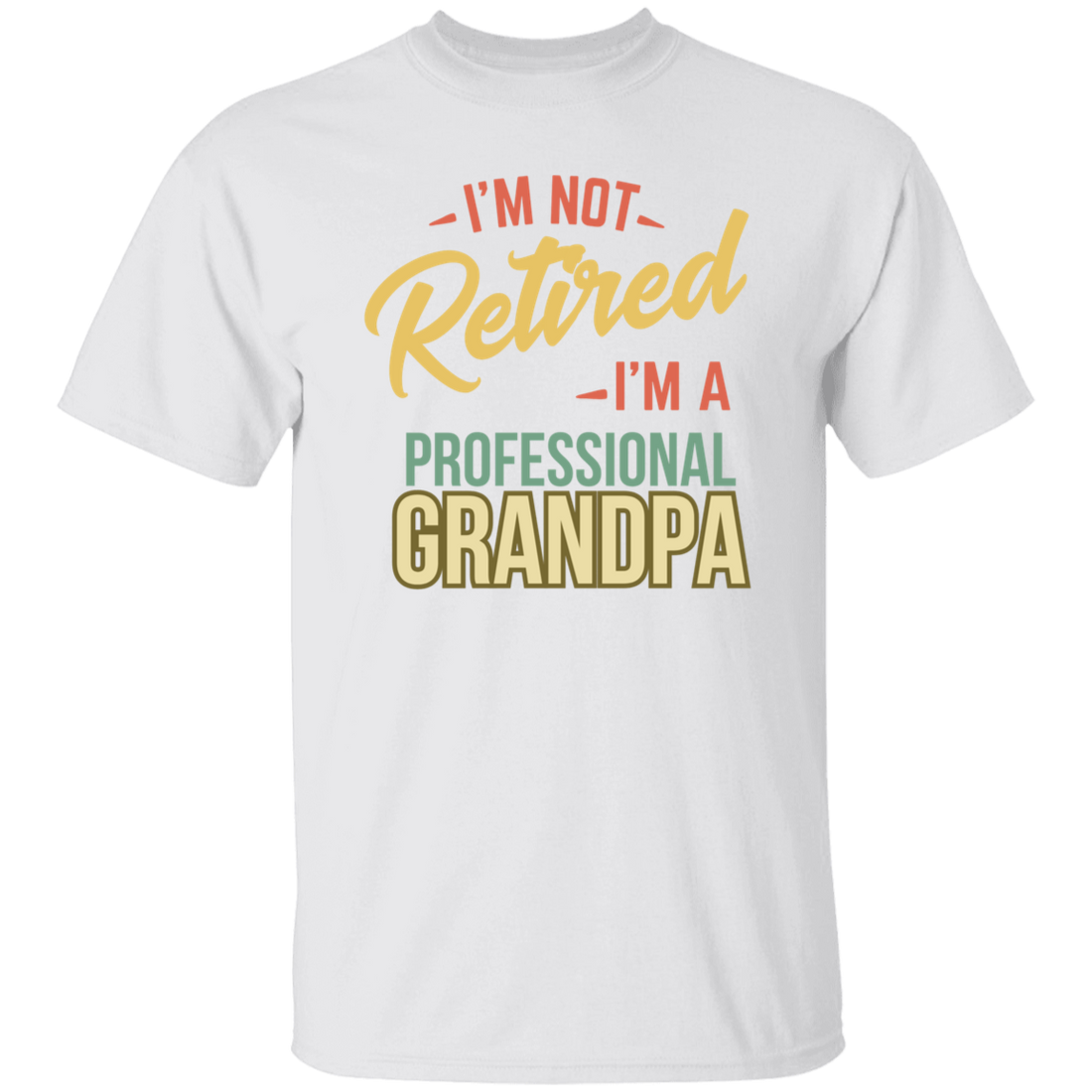 To Dad "Professional Grandpa" Short Sleeve T-Shirt