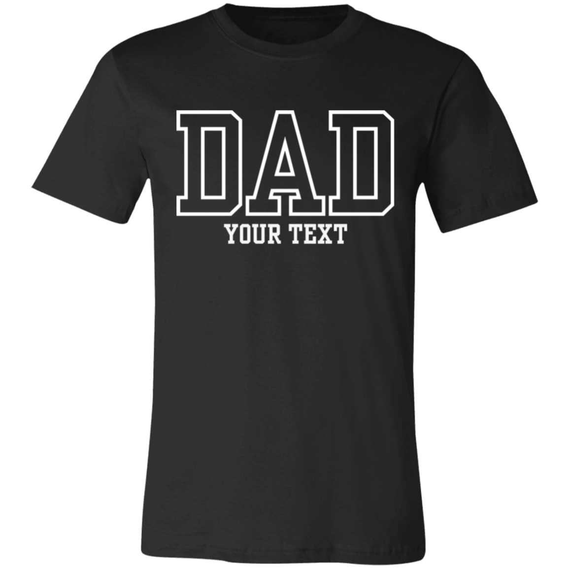 To My Dad " Happy Father's Day" Customize T-Shirt