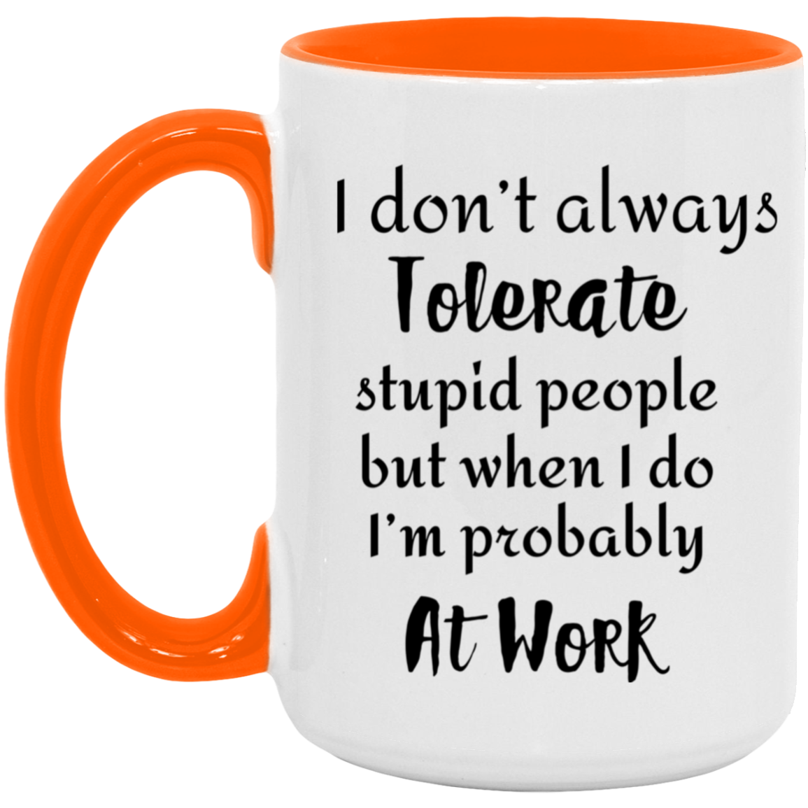 HUMOR 15oz Accent Mug