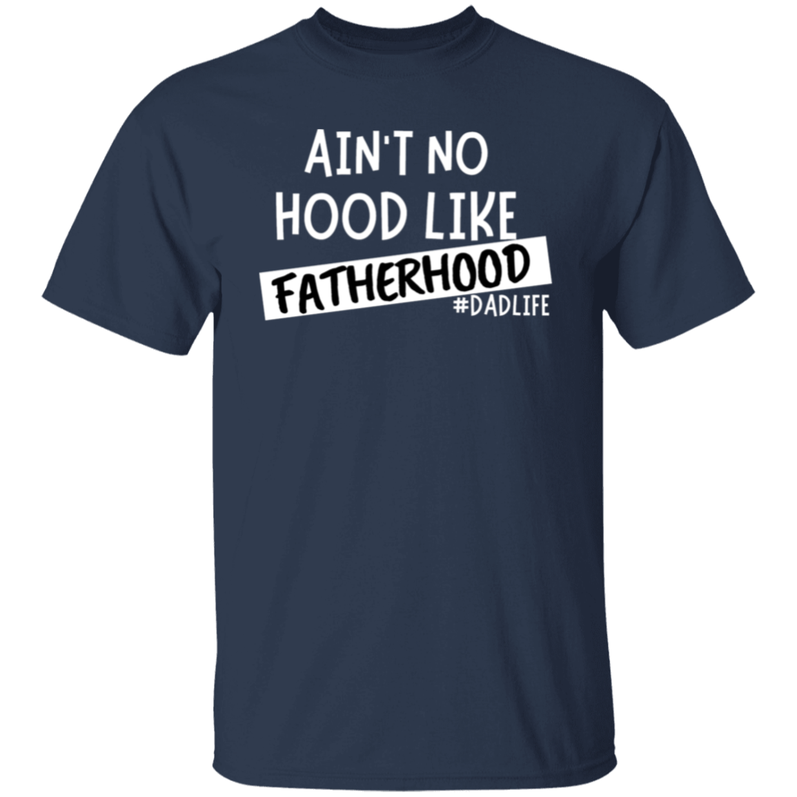 To Dad "Fatherhood" Short Sleeve T-Shirt
