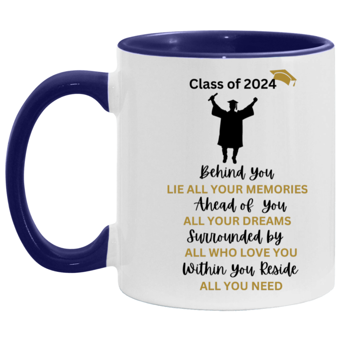 To My Son "Within You, All You Need" 11oz Graduation Mug