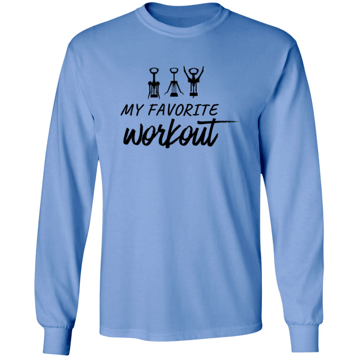 Gift for Her "My Favorite Wine Workout" Sweatshirt