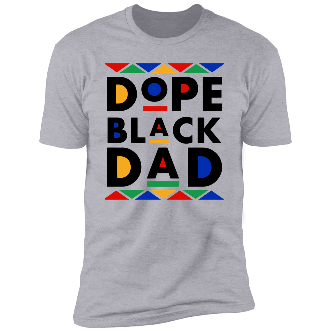 To Dad "Dope" Short Sleeve T-Shirt