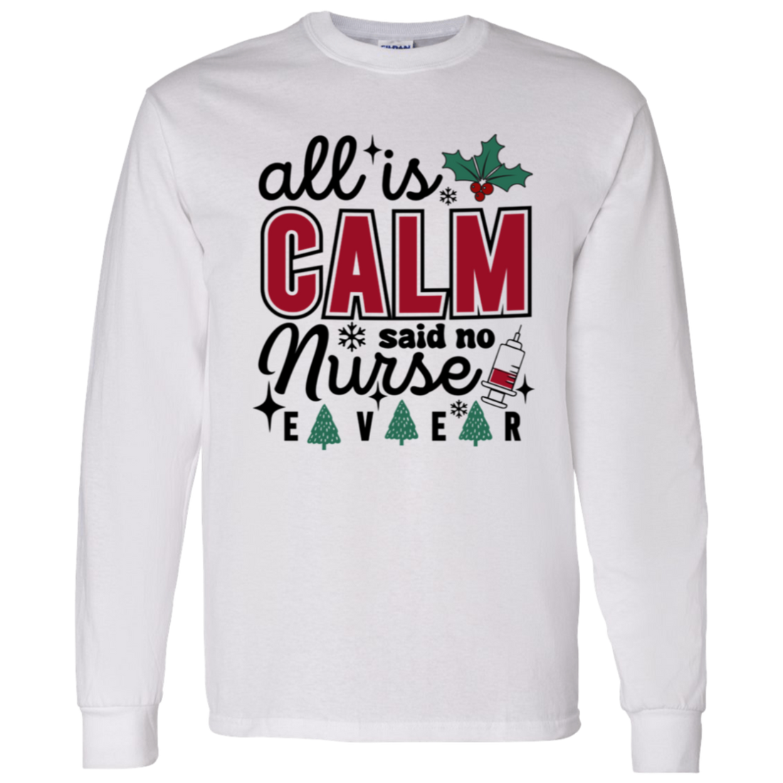 Funny Christmas "All is calm Nurse" T- Shirt!