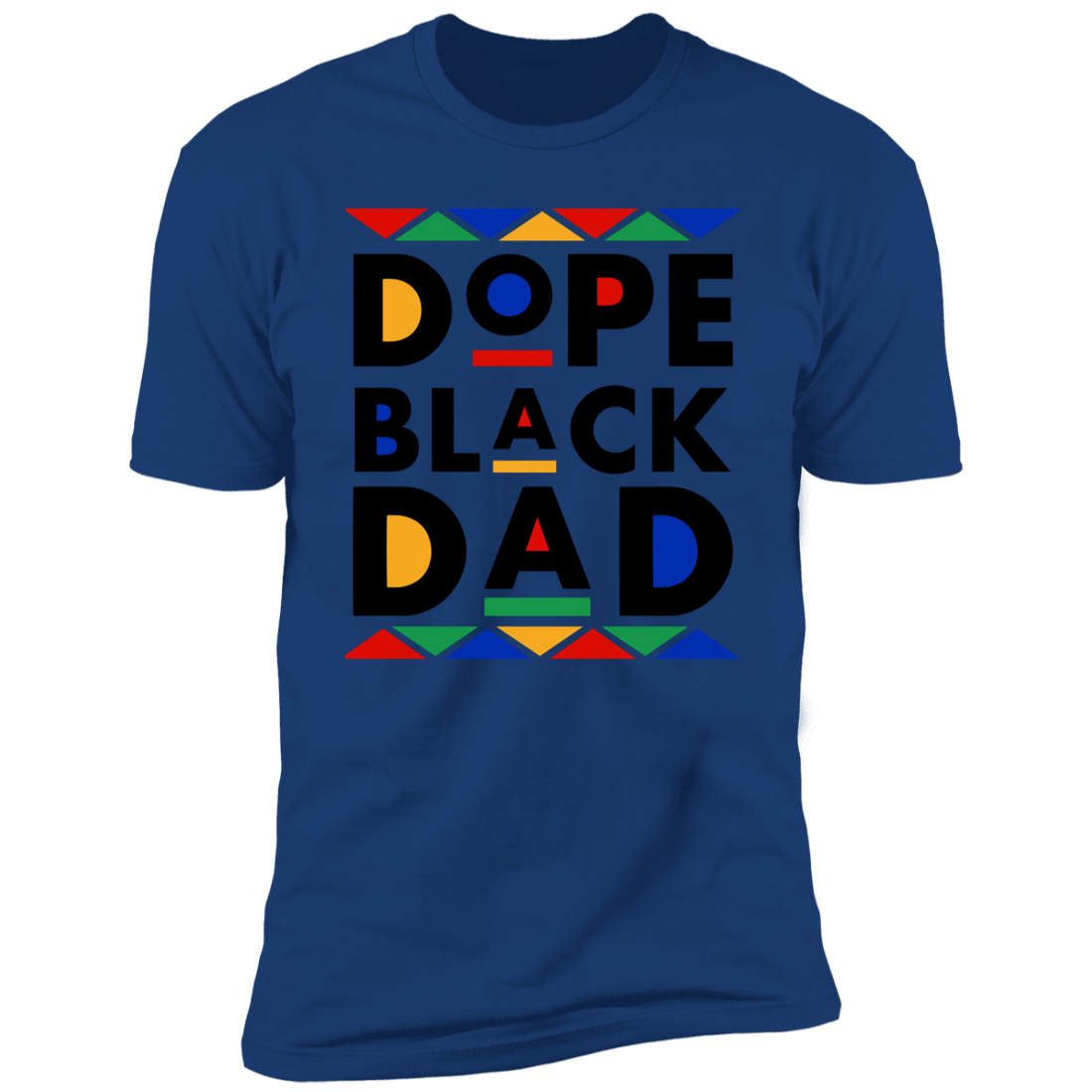 To Dad "Dope" Short Sleeve T-Shirt