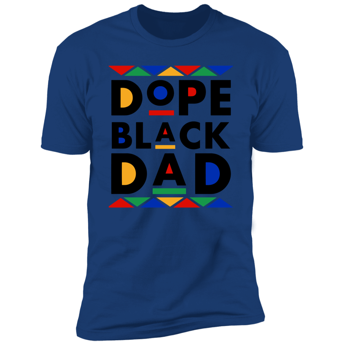 To Dad "Dope" Short Sleeve T-Shirt