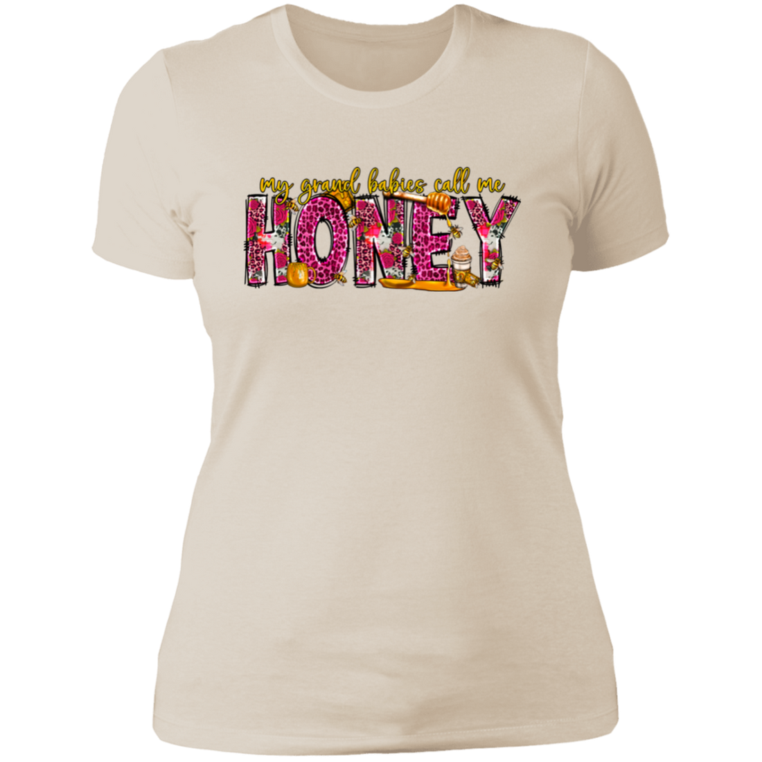 "My Grandbabies call Me Honey" Ladies' T-Shirt