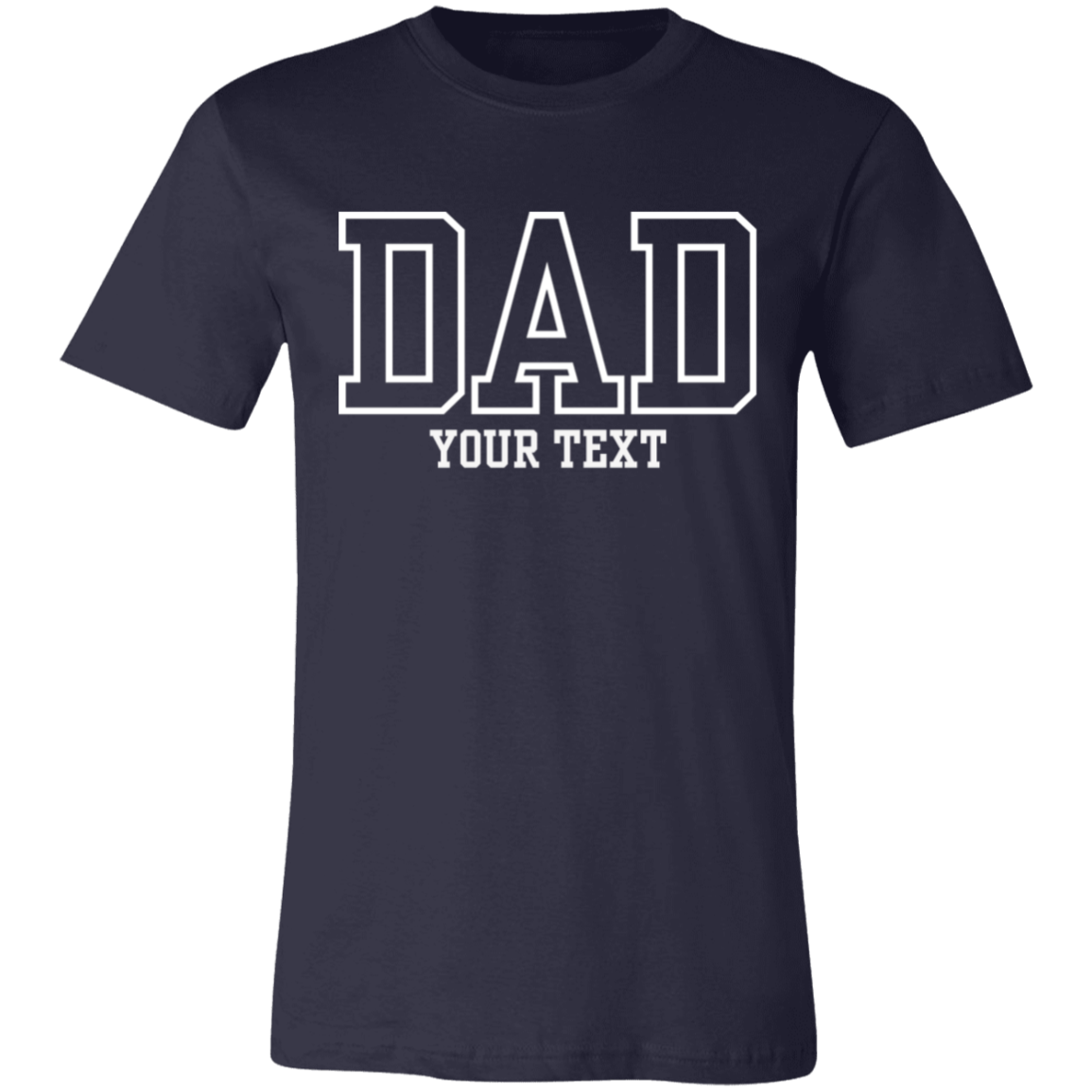 To My Dad " Happy Father's Day" Customize T-Shirt