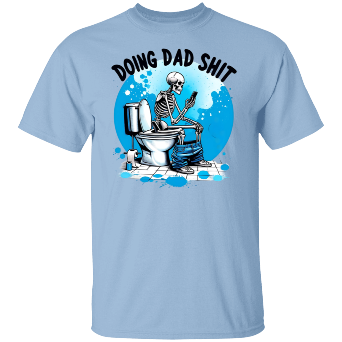 To Dad "Doing Dad Shit" Short Sleeve T-Shirt