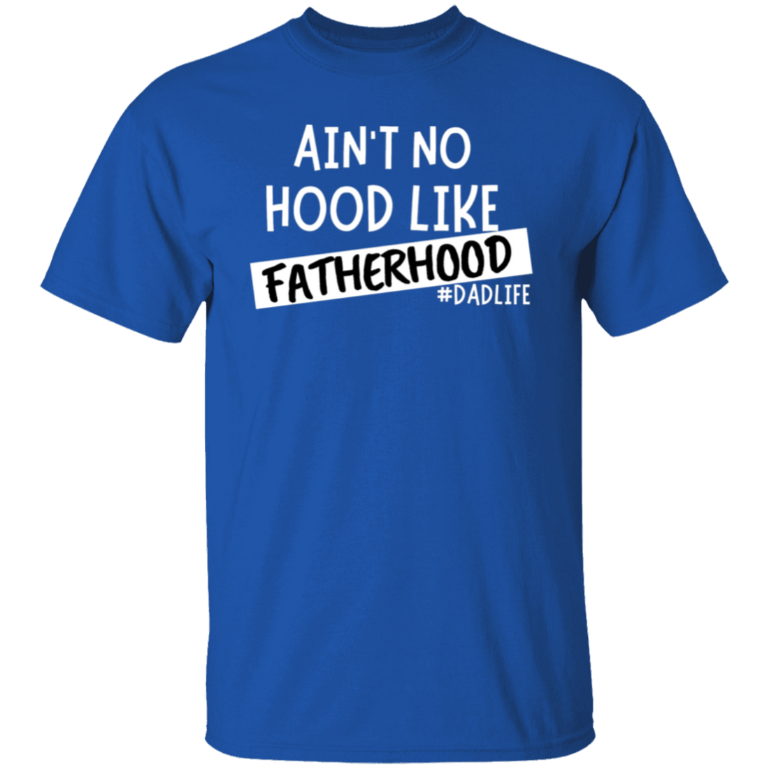 To Dad "Fatherhood" Short Sleeve T-Shirt