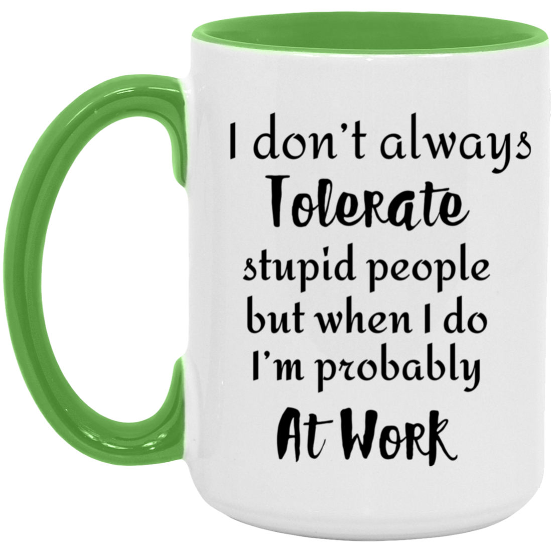 HUMOR 15oz Accent Mug