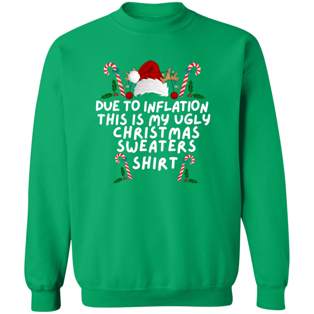 Funny Christmas Sweatshirt – “This Is My Ugly Sweater (Inflation Edition)”
