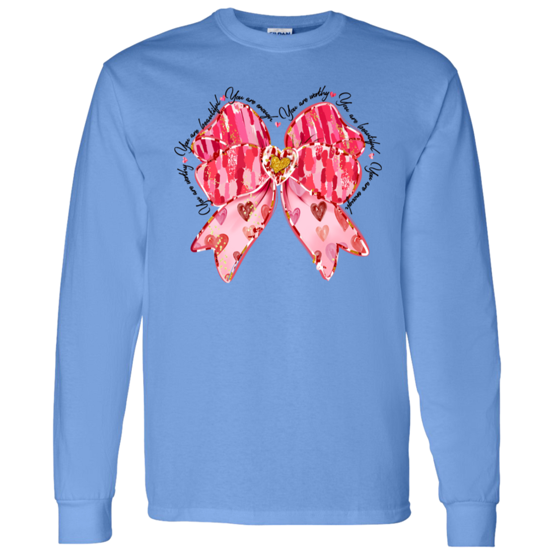 Valentine Affirmation "You Are Enough" Long Sleeve T-Shirt 5.3 oz.