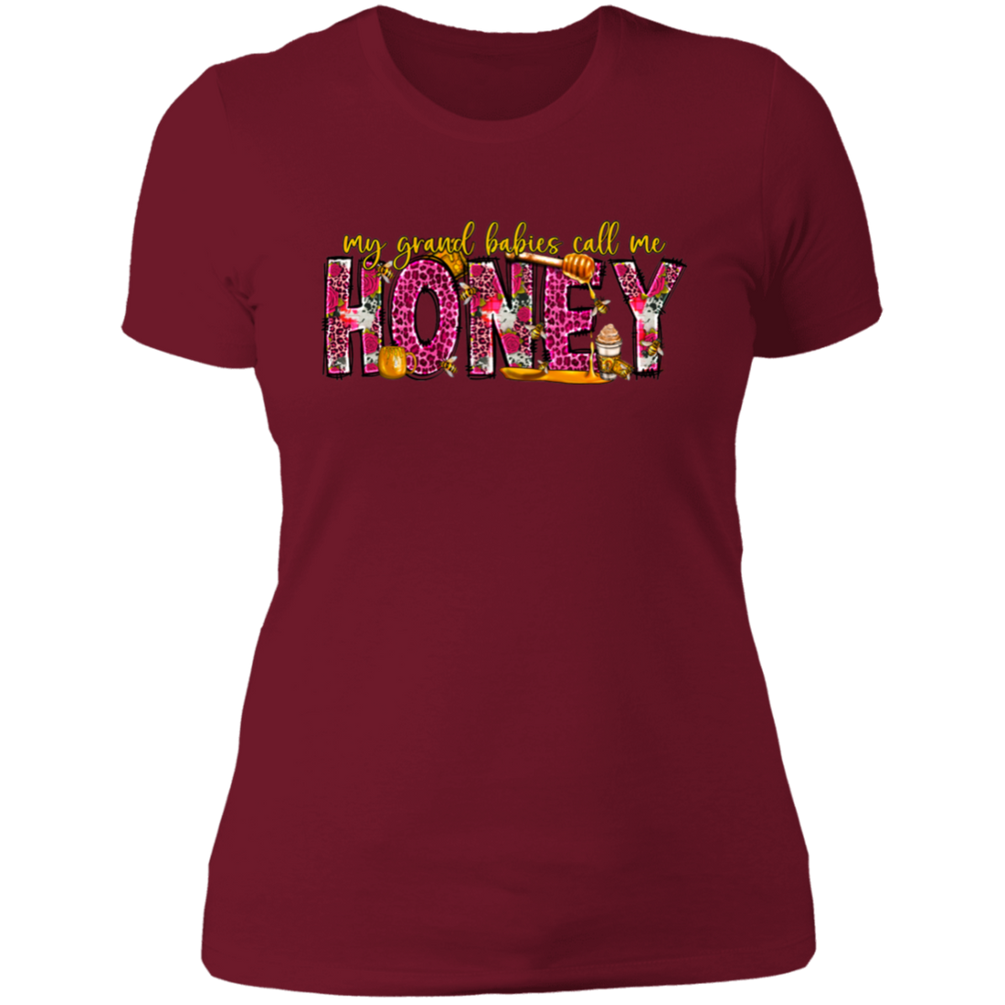 "My Grandbabies call Me Honey" Ladies' T-Shirt