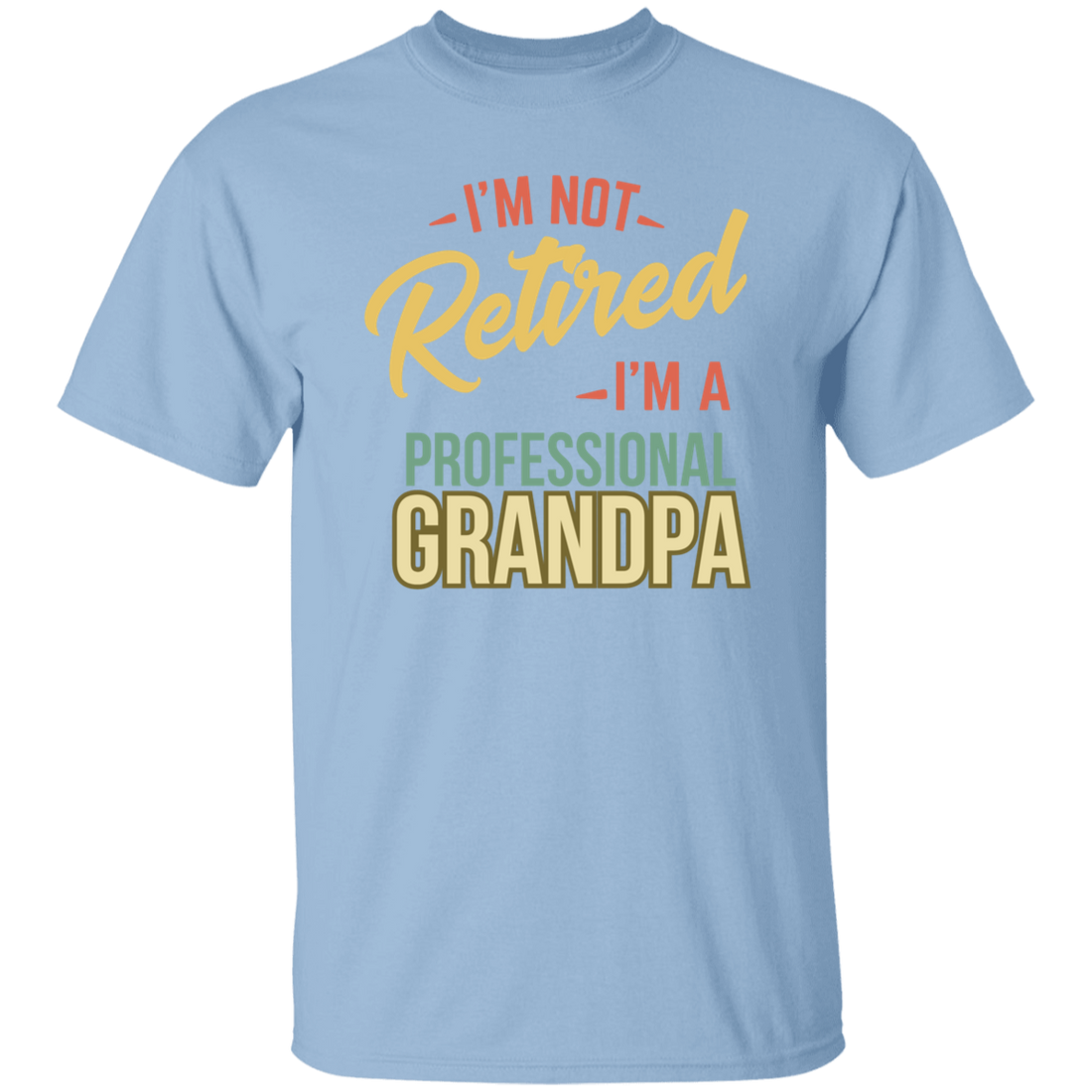 To Dad "Professional Grandpa" Short Sleeve T-Shirt