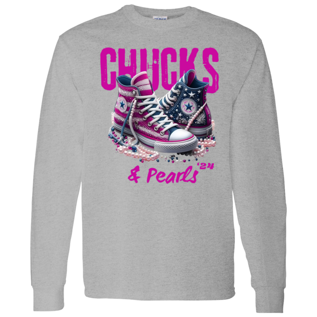 "Chucks & Pearls" 2024 Long SleeveT-Shirt !