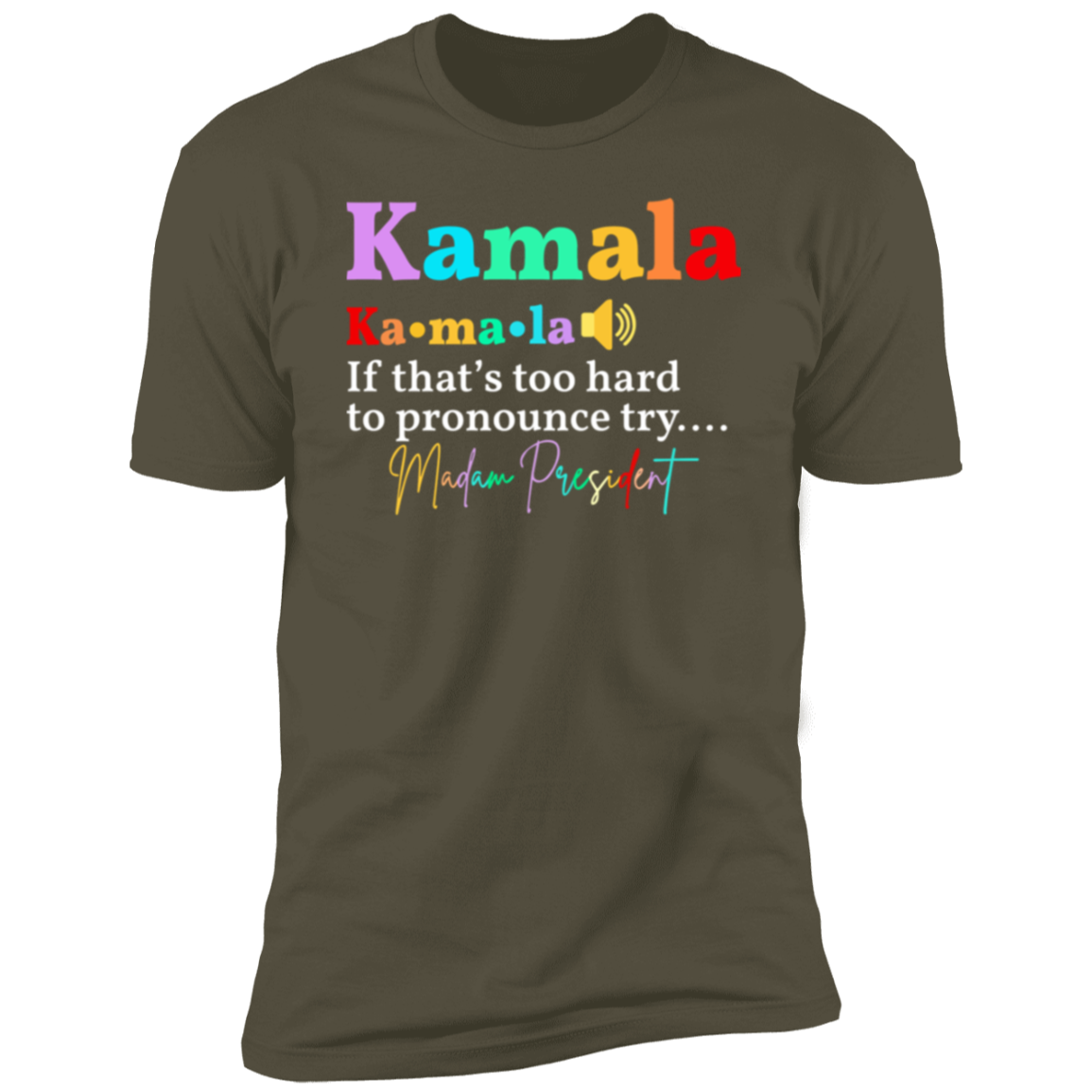 Pronounce her name "Kamala" T-Shirt | Hoodie!