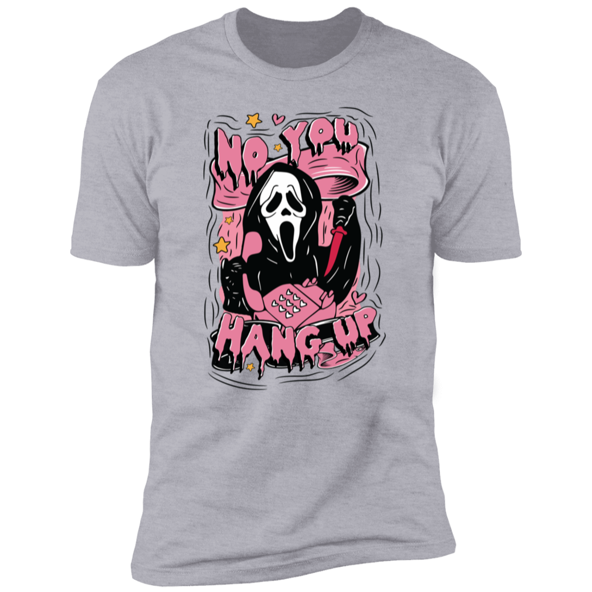 No You Hang Up T-Shirt | Halloween Shirt | Ghost Tee  Shirt  | Gift