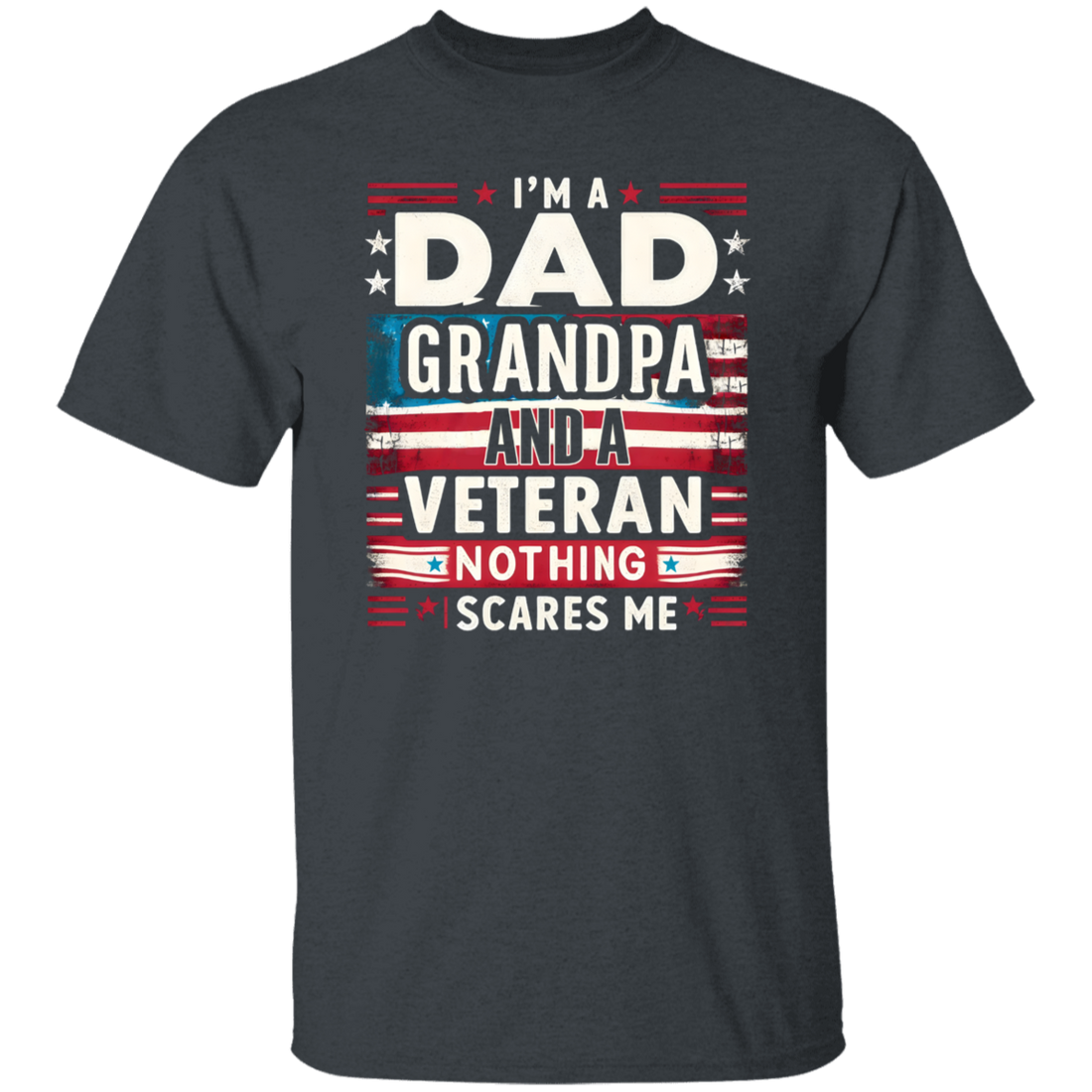 "Dad, Grandpa and Veteran" Short Sleeve T-Shirt