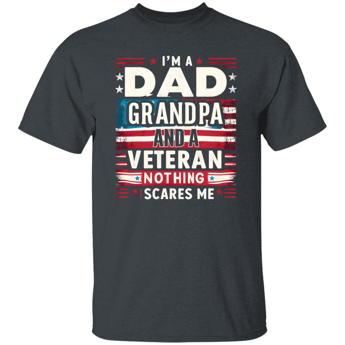 "Dad, Grandpa and Veteran" Short Sleeve T-Shirt