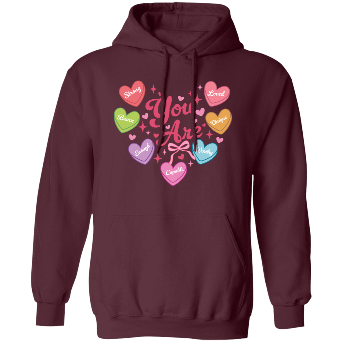 Valentine Day "You Are" Affirmation Sweatshirt/Hoodie