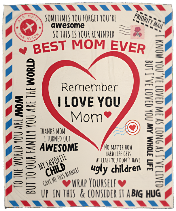 To Mom "Best Mom Ever"Cozy Fleece Blankets Ideal for Snuggling!