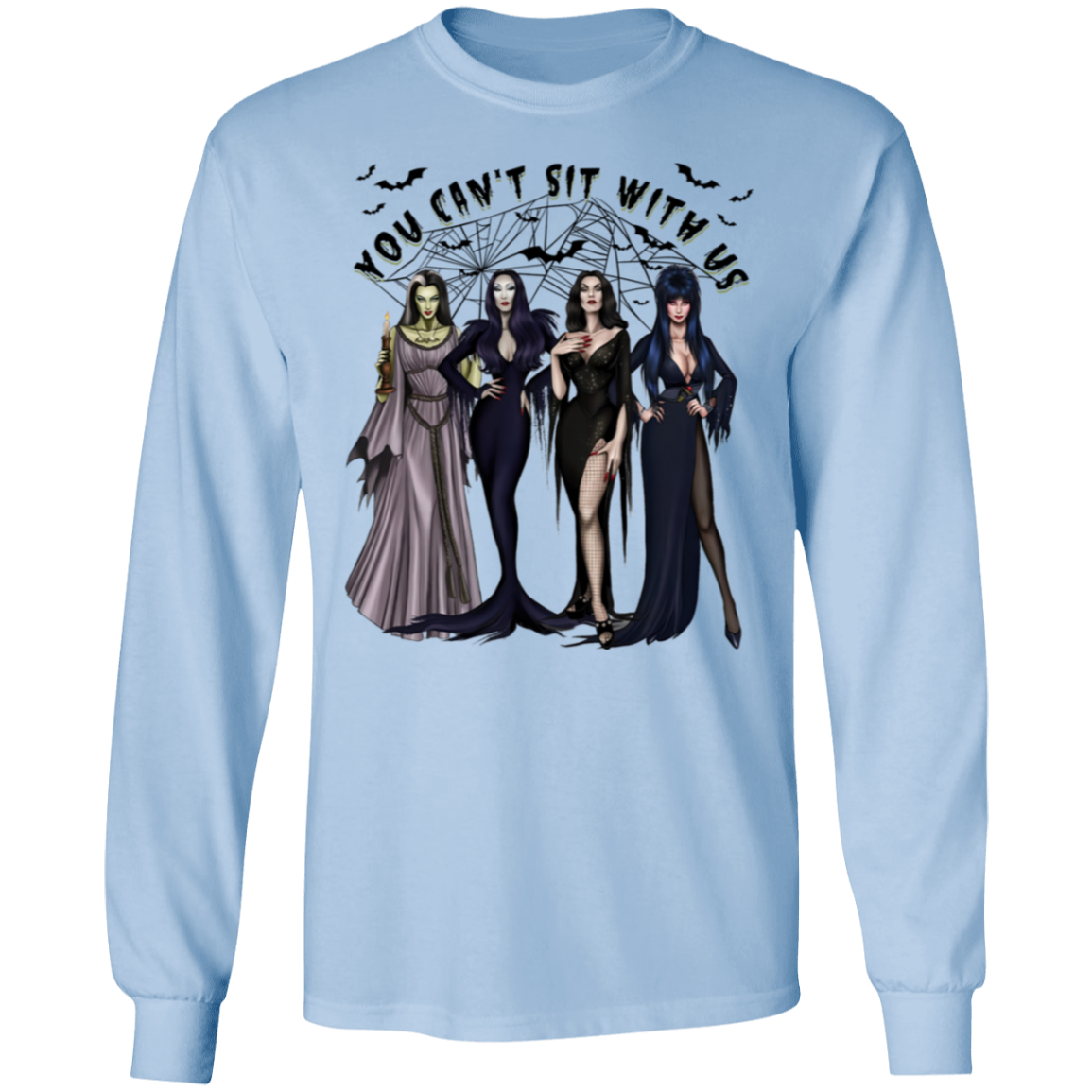 Halloween Witches "You Can't Sit With Us" Pullover Sweatshirt/T-Shirt