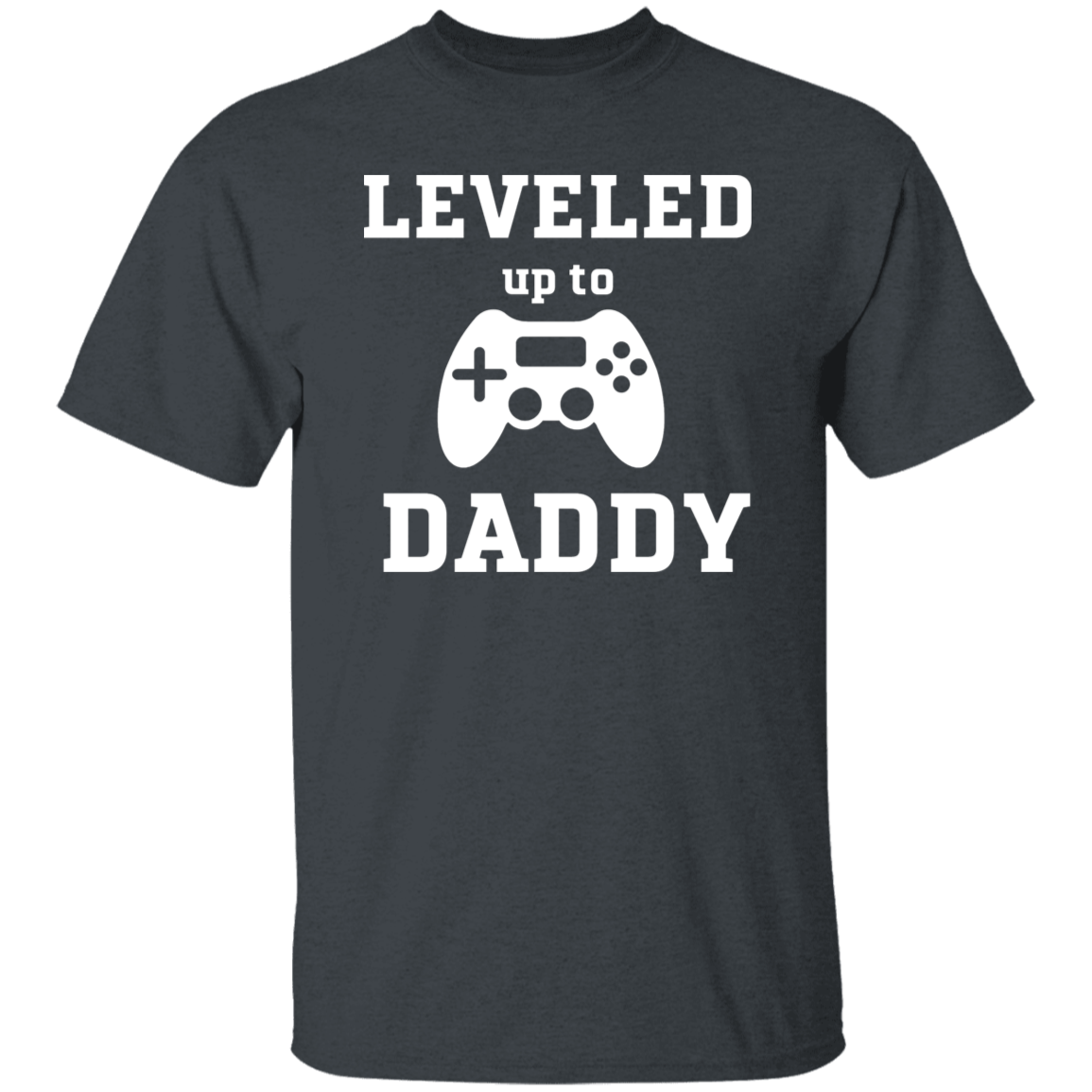 Leveled Up Daddy and Player Shirts