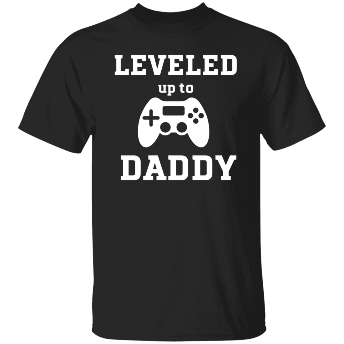 Leveled Up Daddy and Player Shirts