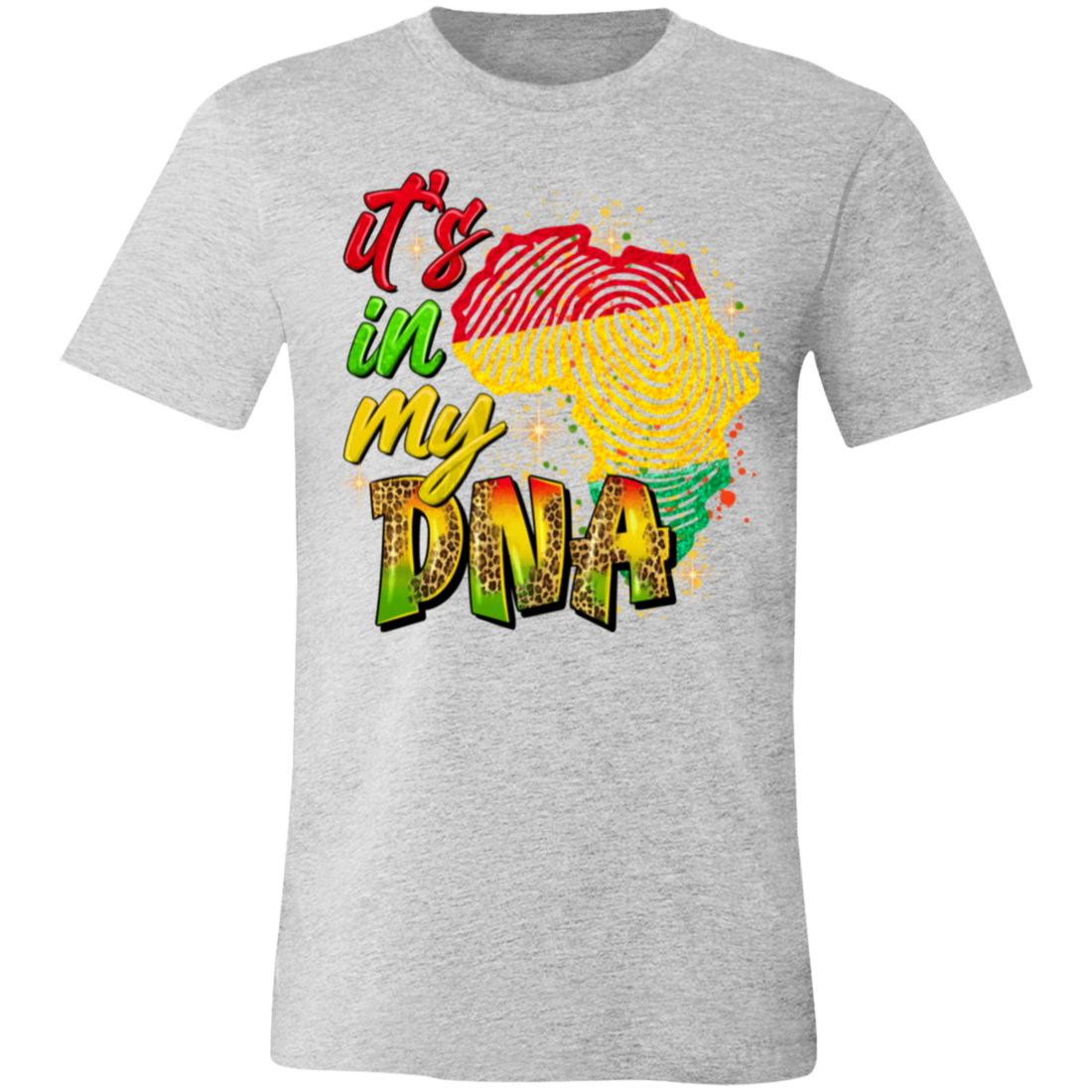 "It's In My DNA" Short-Sleeve T-Shirt