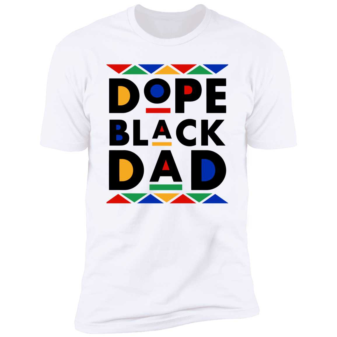 To Dad "Dope" Short Sleeve T-Shirt